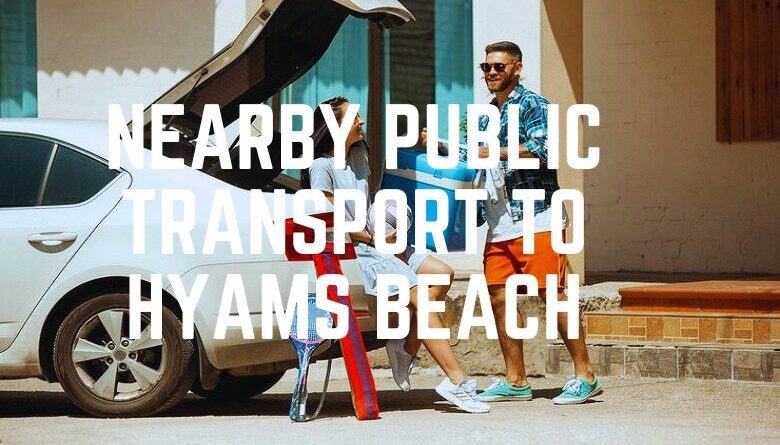 Nearby Public Transport To Hyams Beach