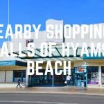 Nearby Shopping Malls Of Hyams Beach