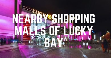 Nearby Shopping Malls Of Lucky Bay
