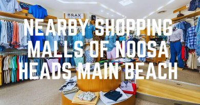 Nearby Shopping Malls Of Noosa Heads Main Beach