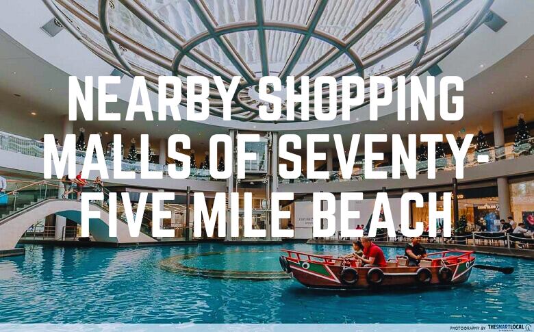 Nearby Shopping Malls Of Seventy-Five Mile Beach