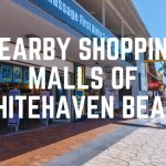 Nearby Shopping Malls Of Whitehaven Beach