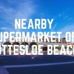 Nearby Supermarket Of Cottesloe Beach