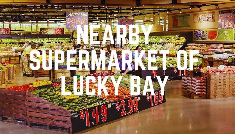 Nearby Supermarket Of Lucky Bay