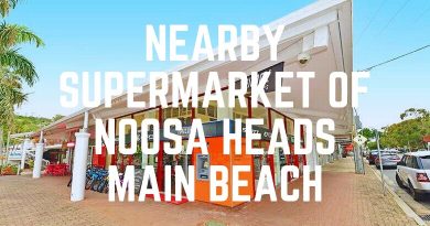 Nearby Supermarket Of Noosa Heads Main Beach