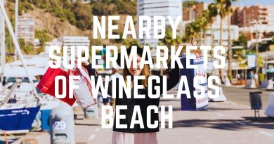 Nearby Supermarkets Of Wineglass Beach