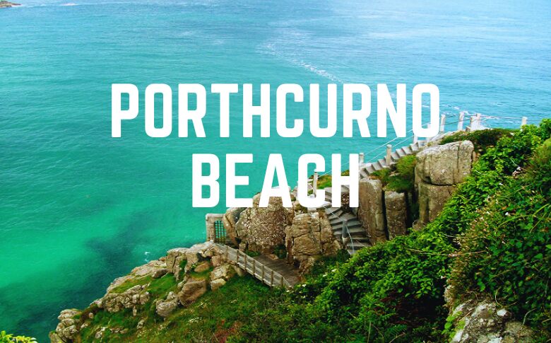 Porthcurno Beach