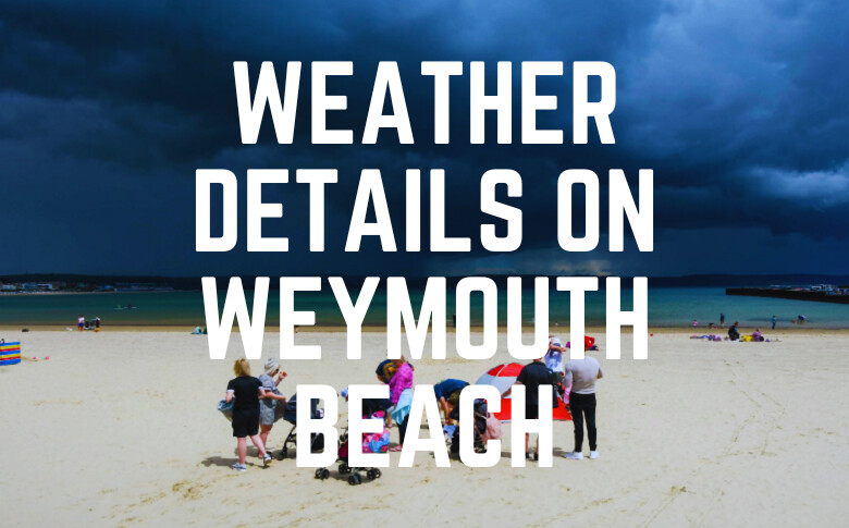 Weather Details On Weymouth Beach
