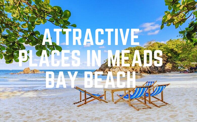 Attractive Places In Meads Bay Beach