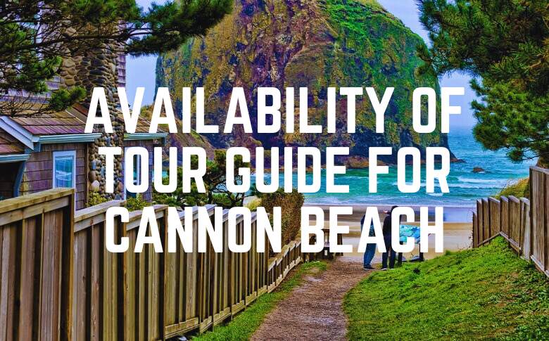 Availability Of Tour Guide For Cannon Beach
