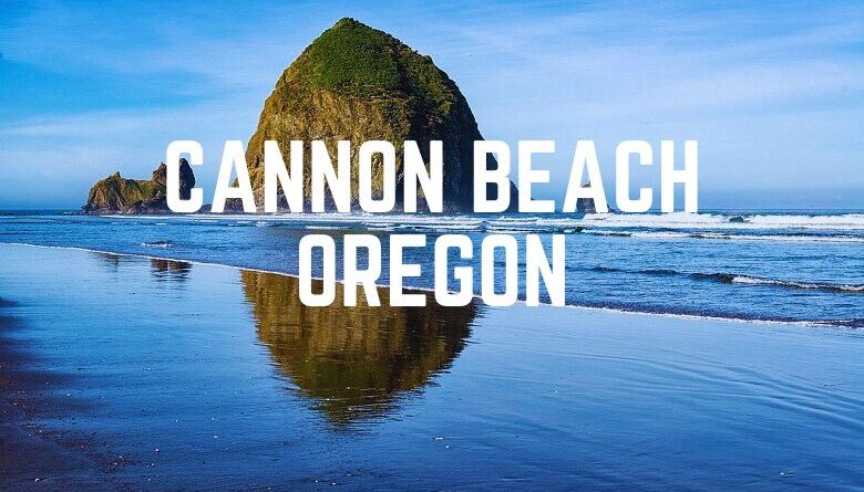 Cannon Beach, Oregon