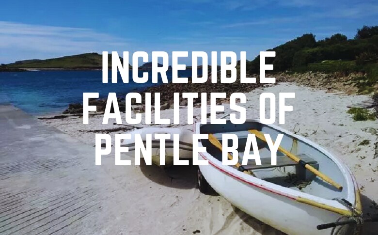Incredible Facilities Of Pentle Bay
