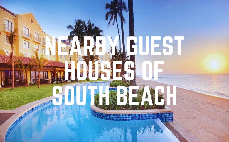 Nearby Guest Houses Of South Beach