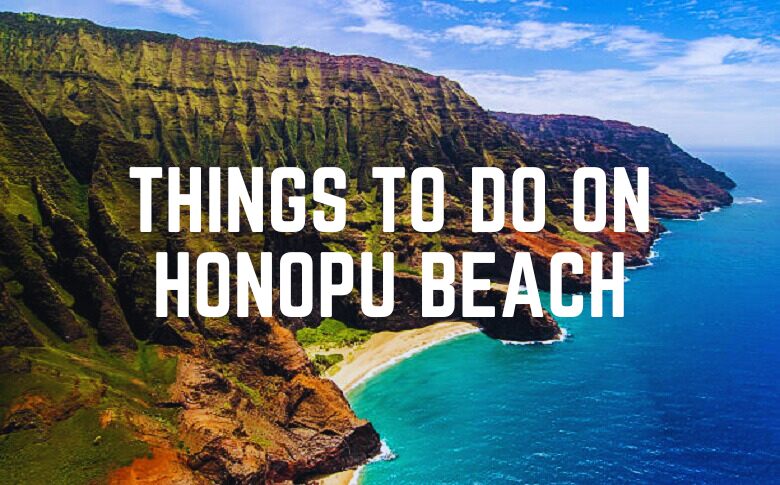 Things To Do On Honopu Beach