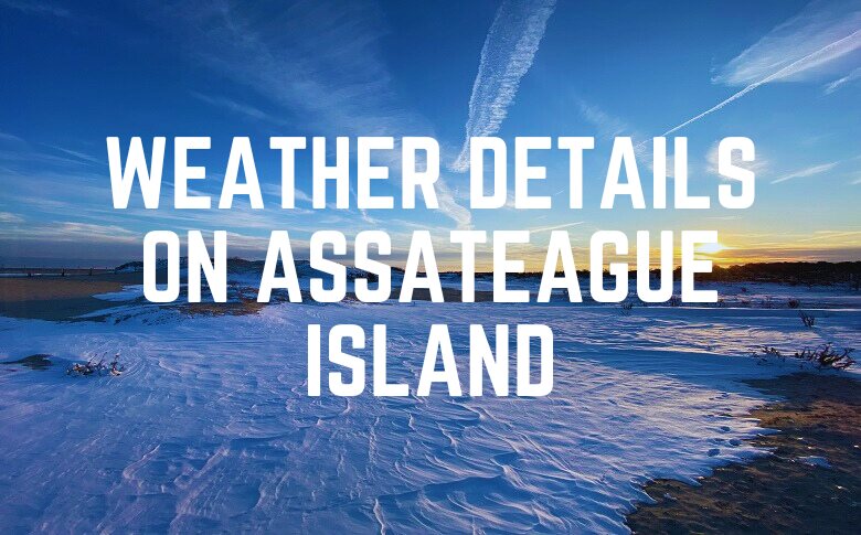 Weather Details On Assateague Island