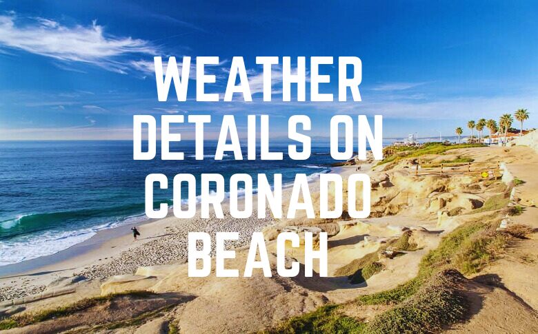 Weather Details On Coronado Beach