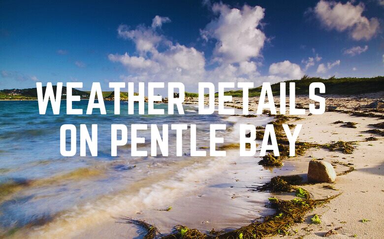 Weather Details On Pentle Bay