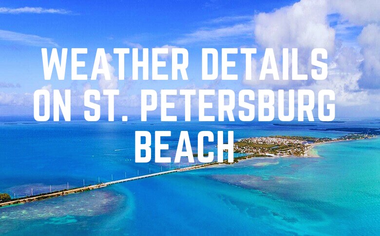 Weather Details On St. Petersburg Beach
