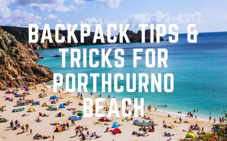 Backpack Tips & Tricks For Porthcurno Beach
