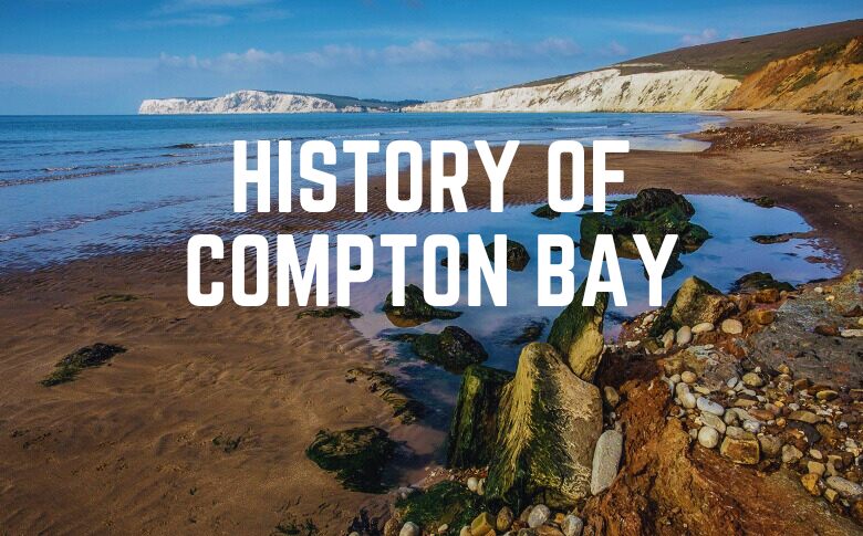 History Of Compton Bay