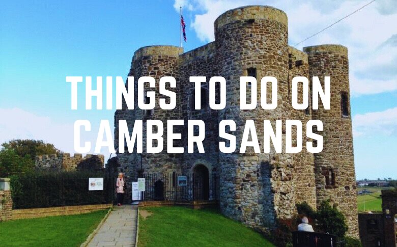 Things To Do On Camber Sands