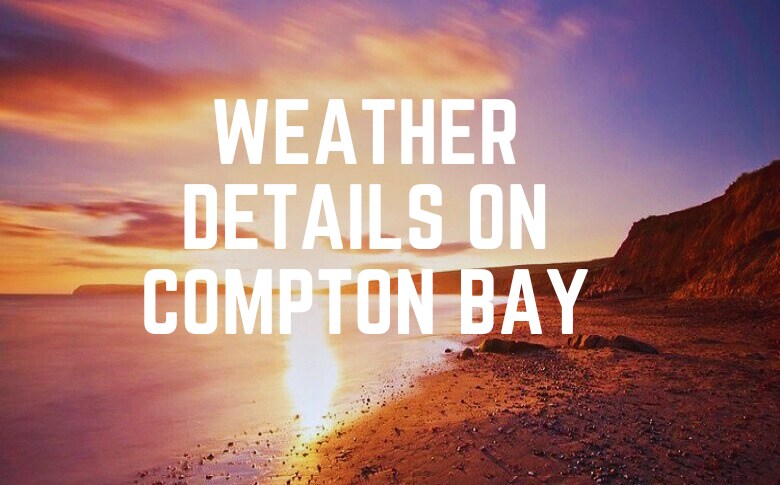 Weather Details On Compton Bay
