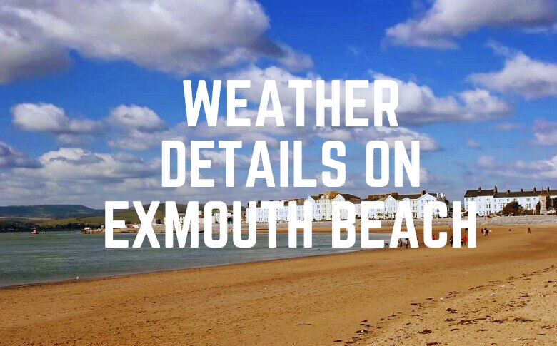 Weather Details On Exmouth Beach