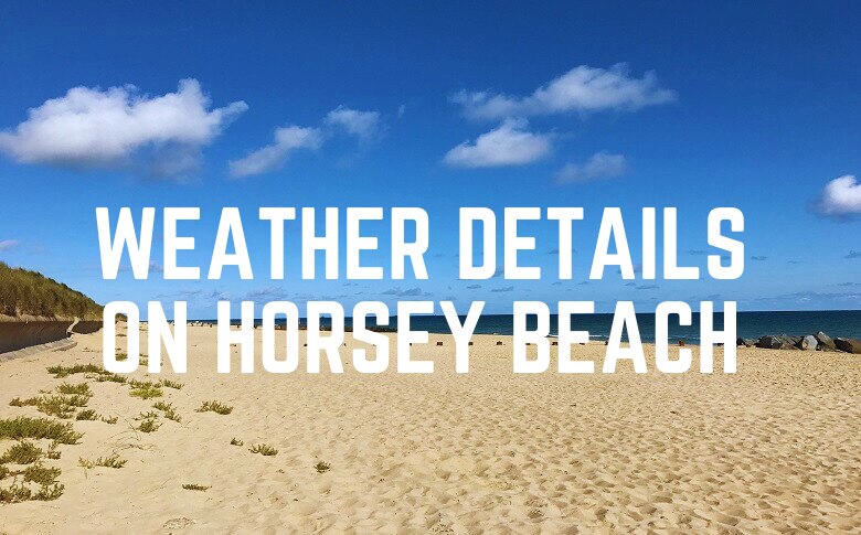 Weather Details On Horsey Beach
